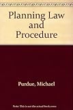 Planning law and procedure