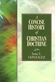 A Concise History of Christian Doctrine