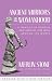 Ancient Mirrors of Womanhood: A Treasury of Goddess and Heroine Lore from Around the World