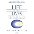 Life Between Lives: Hypnotherapy for Spiritual Regression