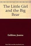The little girl and the big bear