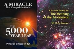 The 5000 Year Leap: The 28 Great Ideas That Changed the World