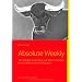 Absolute Weekly - Trendfolgestrategien auf Wochenbasis mit technischen Indikatoren
