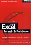 Excel 2007 - Formeln & Funktionen: Die scharfen Praxis-Workshops!