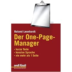 Der One-Page-Manager. Kurze Texte - Konzise Sprache - Nie mehr als 1 Seite