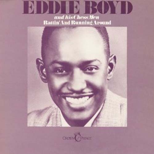 Eddie Boyd - Rattin