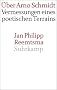 �ber Arno Schmidt: Vermessungen eines poetischen Terrains