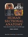 Human Sectional Anatomy Pocket Atlas of Body Sections, CT and MRI Images