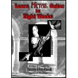 Learn Heavy Metal Guitar In 8 Weeks ~ Jason Shepherd