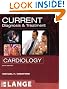 CURRENT Diagnosis & Treatment in Cardiology, Third Edition (LANGE CURRENT Series)