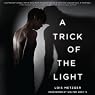 A Trick of the Light