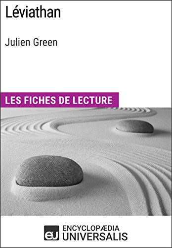 Léviathan de Julien Green: Les Fiches de lecture d'Universalis (French Edition)