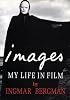 Images: My Life In Film
