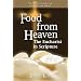 Food from Heaven: The Eucharist in Scripture (The World Among Us Keys to the Bible)