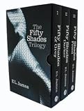 FIFTY SHADES TRILOGY: Book One: Fifty Shades of Grey; Book Two: Fifty Shades Darker; Book Three: Fifty Shades Freed