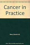 Cancer in practice