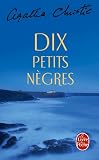 Dix petits n&egrave;gres (Le Livre de Poche)