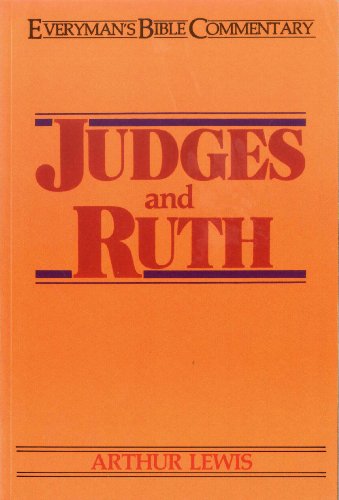 Judges & Ruth- Everyman's Bible Commentary (Everyman's Bible Commentaries)