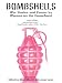Bombshells: War Stories and Poems by Women on the Homefront