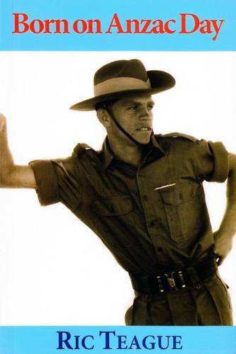 Born on Anzac Day