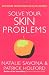 Image of Solve Your Skin Problems: The Drug-Free Guide to Achieving Beautiful, Healthy Skin (Optimum Nutrition Handbook)