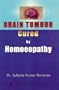 Brain Tumor Cured by Homeopathy