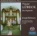 Classical Music : Vincent LÃ¼beck: Das Orgelwerk [Hybrid SACD]