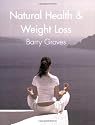 Natural Health and Weight Loss