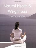 Natural Health and Weight Loss