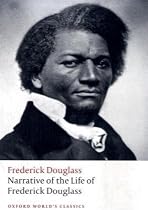 Narrative of the Life of Frederick Douglass, an American Slave (Oxford World's Classics)