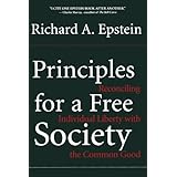 principles for a free society reconciling individual liberty with the common good