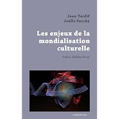 Les enjeux de la mondialisation culturelle