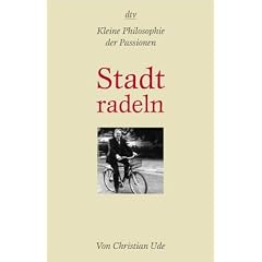Stadtradeln: Kleine Philosophie der Passionen