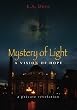 Mystery Of Light: a Vision of Hope