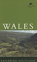 Exploring Woodland: Wales