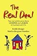 The Real Deal: Two real estate pros share Lessons and Laughs on Business and Life