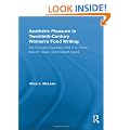 Aesthetic Pleasure in Twentieth-Century Women's Food Writing: The Innovative Appetites of M.F.K. Fisher, Alice B. Toklas, and Elizabeth David (Routledge Studies in Twentieth-Century Literature)