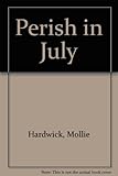 Perish in July