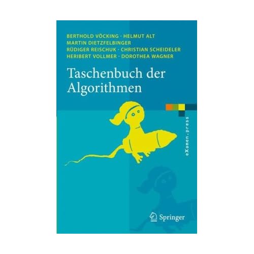 Taschenbuch der Algorithmen by Berthold Vocking, Helmut Alt