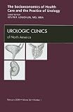 The socioeconomics of health care and the practice of urology