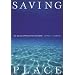 Saving Place