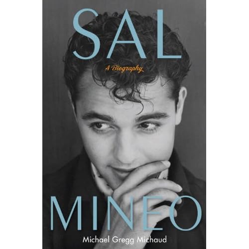 Sal Mineo: A Biography