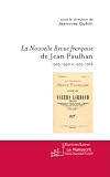 La Nouvelle Revue francaise de Jean Paulhan (French Edition)