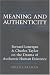 Search : Meaning and Authenticity: Bernard Lonergan and Charles Taylour on the Drama of Authentic Human Existence (Lonergan Studies)