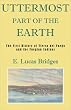 Uttermost Part of the Earth, the
