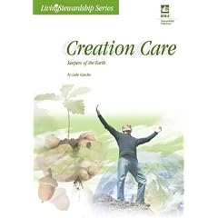 Creation Care: Keepers of the Earth (Living Stewardship Series)