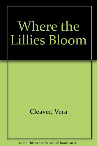 Where the Lillies Bloom
