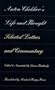 Anton Chekhov's Life and Thought: Selected Letters and Commentaries