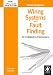Wiring
Systems
and
Fault
Finding:
For
Installation
Electricians