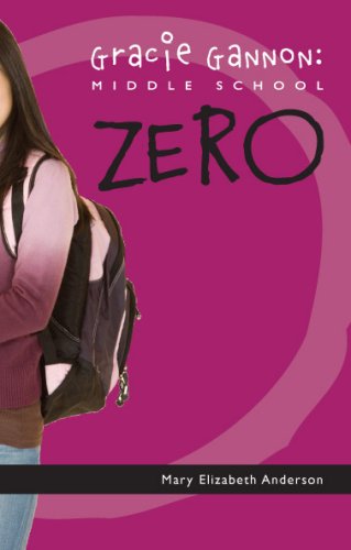 Gracie Gannon: Middle School Zero